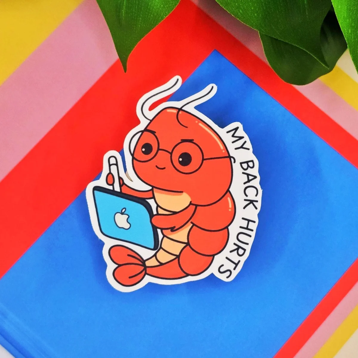 Funny Shrimp Laptop Sticker - My Back Hurts - Waterproof